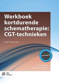 Cover image for Werkboek Kortdurende Schematherapie: Cgt-Technieken