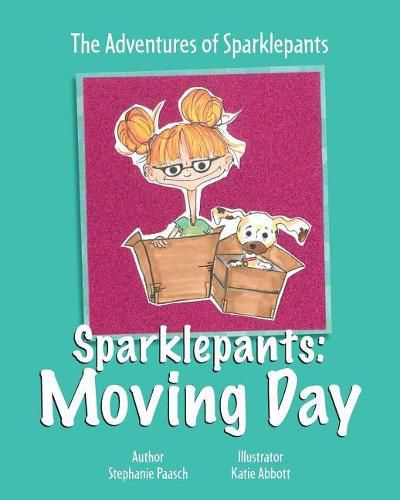 Cover image for Sparklepants: Moving Day