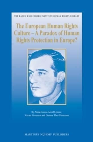 Cover image for The European Human Rights Culture - A Paradox of Human Rights Protection in Europe?