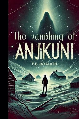 Cover image for The Vanishing of Anjikuni