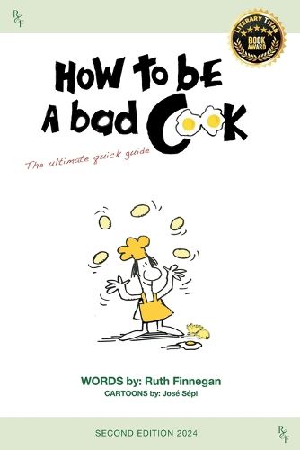 Cover image for How to be a BAD cook