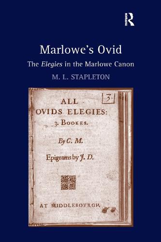 Marlowe's Ovid: The Elegies in the Marlowe Canon