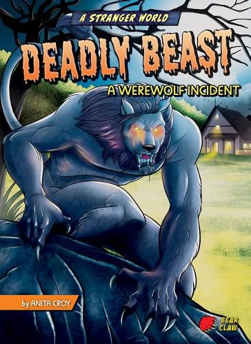 Cover image for Deadly Beast: A Werewolf Incident