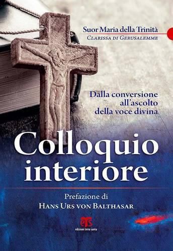 Cover image for Colloquio Interiore: Dalla Conversione All'ascolto Della Voce Divina