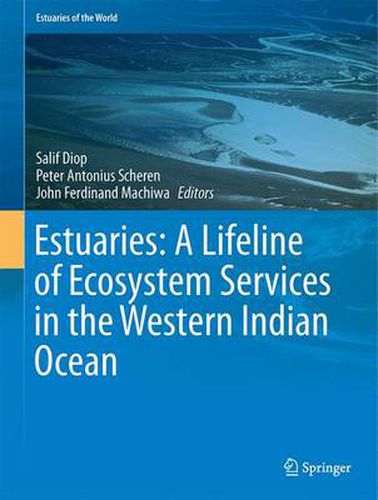 Cover image for Estuaries: A Lifeline of Ecosystem Services in the Western Indian Ocean