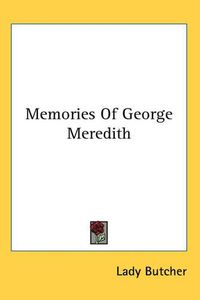 Cover image for Memories Of George Meredith