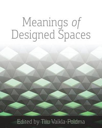 Cover image for Meanings of Designed Spaces