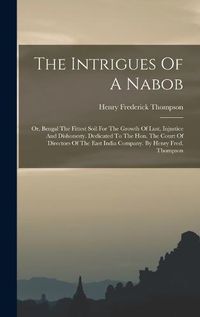 Cover image for The Intrigues Of A Nabob