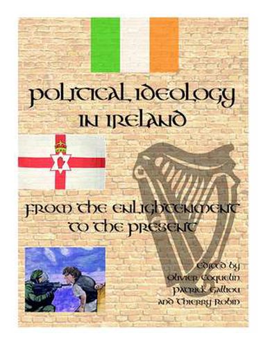 Cover image for Political Ideology in Ireland: From the Enlightenment to the Present