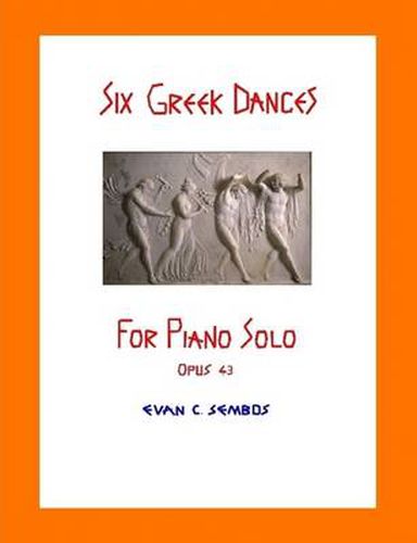 Cover image for Six Greek Dances for Piano Solo (Opus 43)