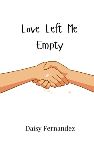 Cover image for Love Left Me Empty