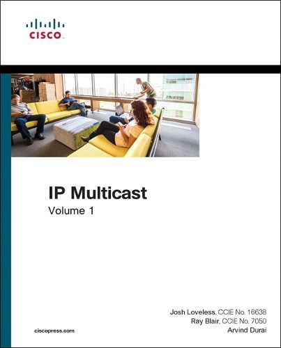 Cover image for IP Multicast: Cisco IP Multicast Networking, Volume 1