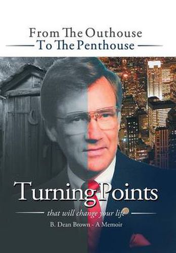 Cover image for Turning Points: From the Outhouse to the Penthouse