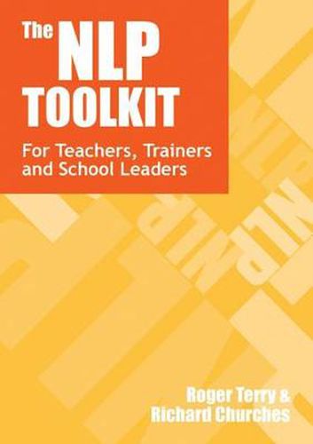 The NLP Toolkit: Activities and Strategies for Teachers, Trainers and School Leaders