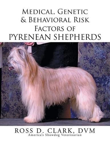 Cover image for Medical, Genetic & Behavioral Risk Factors of Pyrenean Shepherds