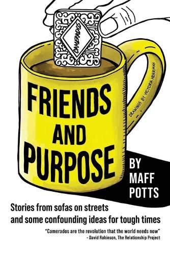 Cover image for Friends and Purpose