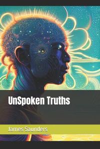 Cover image for UnSpoken Truths