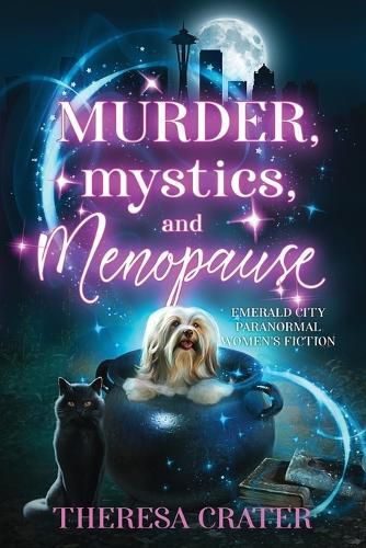 Cover image for Murder, Mystics, and Menopause