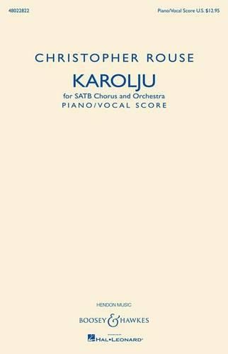 Cover image for Karolju: For SATB Chorus and Orchestra: Piano/ Vocal Score