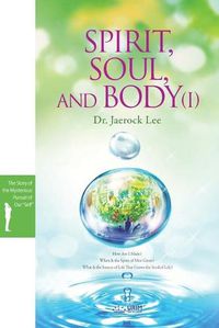 Cover image for Spirit, Soul and Body &#8544;