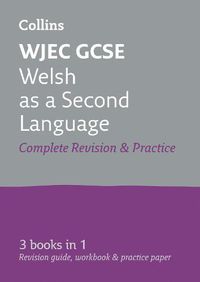 Cover image for WJEC GCSE Welsh as a Second Language All-in-One Complete Revision and Practice: Ideal for Home Learning, 2022 and 2023 Exams