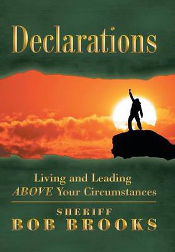 Cover image for Declarations: Living and Leading Above Your Circumstances