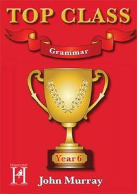 Cover image for Top Class - Grammar Year 6