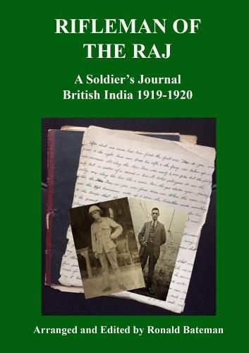 Cover image for Rifleman of the Raj A Soldier's Journal British India 1919-1920