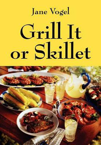 Cover image for Grill It or Skillet