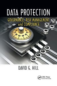 Cover image for Data Protection: Governance, Risk Management, and Compliance