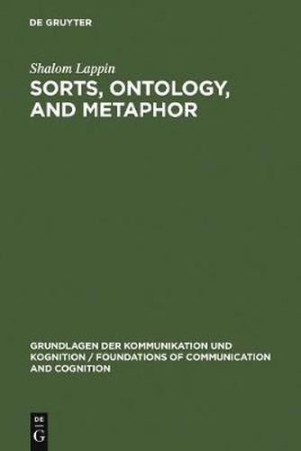 Cover image for Sorts, Ontology, and Metaphor: The Semantics of Sortal Structure