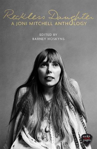 Cover image for Reckless Daughter: A Joni Mitchell Anthology