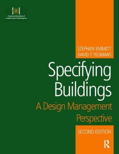 Cover image for Specifying Buildings: A design management perspective