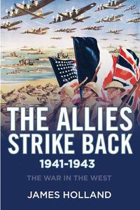 Cover image for The Allies Strike Back, 1941-1943