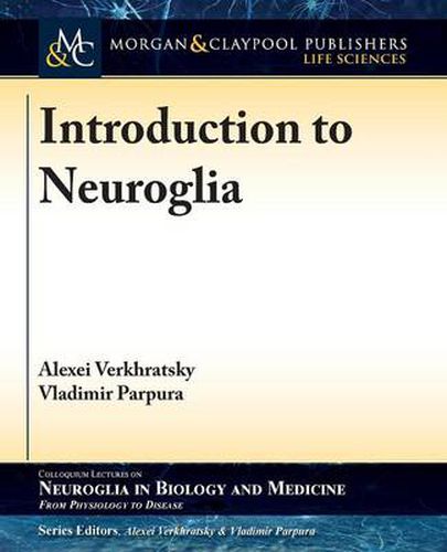 Cover image for Introduction to Neuroglia