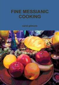 Cover image for Fine Messianic Cooking