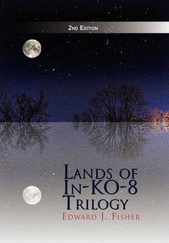 Cover image for Lands of In-Ko-8 Trilogy