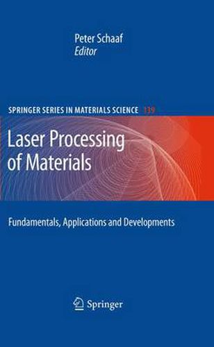 Cover image for Laser Processing of Materials: Fundamentals, Applications and Developments
