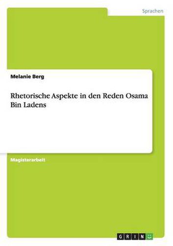 Cover image for Rhetorische Aspekte in den Reden Osama Bin Ladens