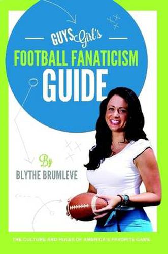 Cover image for Guysgirl's Football Fanaticism Guide