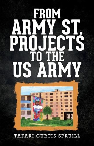 Cover image for From Army St. Projects to the US Army