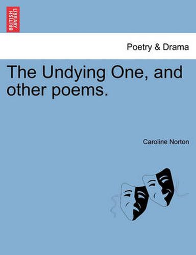 Cover image for The Undying One, and Other Poems.