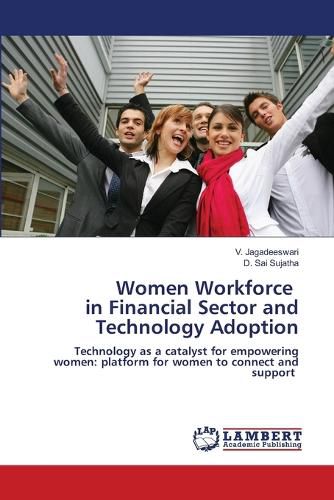 Cover image for Women Workforce in Financial Sector and Technology Adoption