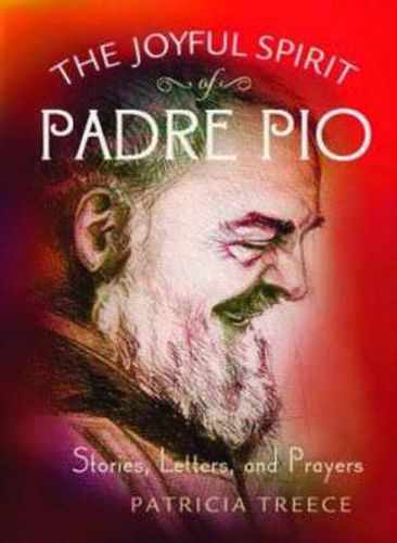 Cover image for The Joyful Spirit of Padre Pio