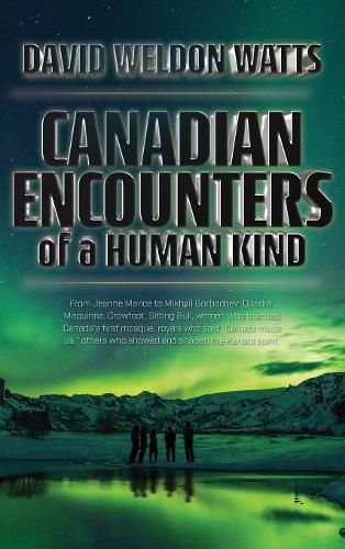 Cover image for Canadian Encounters of a Human Kind