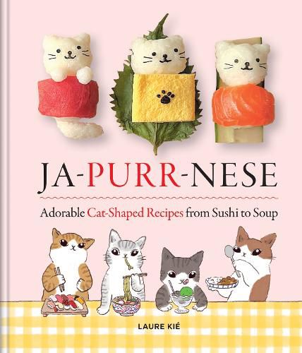 Ja-Purr-Nese Adorable Cat-shaped Recipes from Sushi to Soup