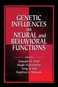 Cover image for Genetic Influences on Neural and Behavioral Functions