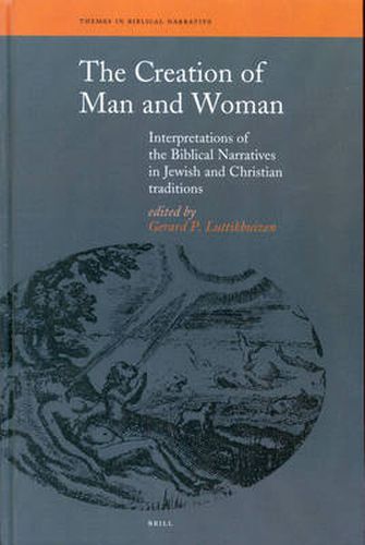 Cover image for The Creation of Man and Woman: Interpretations of the Biblical in Jewish and Christian Traditions