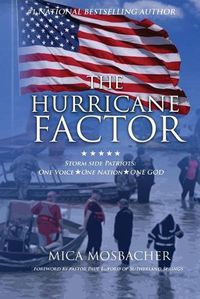 Cover image for The Hurricane Factor: Storm Side Patriots, One Voice, One Nation, One God