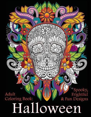 Cover image for Adult Coloring Book: Halloween: Spooky, Frightful & Fun Designs